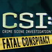 CSI: Fatal Conspiracy