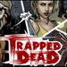 Trapped Dead